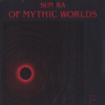 Buy Of Mythic Worlds (Vinyl)