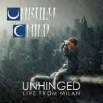 Buy Unhinged: Live From Milan