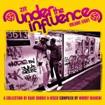 Buy Under The Influence Vol. 8 (A Collection Of Rare Boogie & Disco) CD1