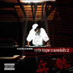 Buy Mixtape Messiah 2