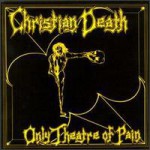 Buy Only The Theatre Of Pain