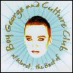 Buy At Worst... The Best Of Boy George And Culture Club