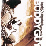 Buy Buddy's Baddest: The Best Of Buddy Guy