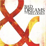 Buy Bad Dreams And Melodies