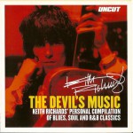 Buy Uncut: The Devil's Music - Keith Richards Personal Compilation Of Blues, Soul And R&B Classics