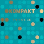 Buy Kompakt: Total 16 CD1