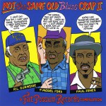 Buy Fat Possum - Not The Same Old Blues Crap II