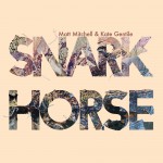 Buy Snark Horse (With Kate Gentile) CD1