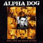 Buy Alpha Dog Soundtrack