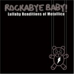 Buy Rockabye Baby! Lullaby Renditions Of Metallica