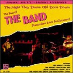 Buy Night They Drove Old Dixie Down: The Best Of The Band Live In Concert
