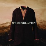 Buy Mt. Desolation (HMV Exclusive)