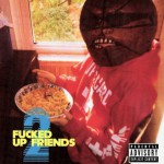 Buy Fucked Up Friends 2