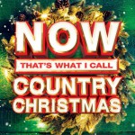 Buy Now That's What I Call Country Christmas 2015 CD1