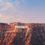 Buy Prisoner: End Of World Edition: B-Sides