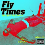 Buy Fly Times Vol. 1: The Good Fly Young