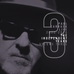 Buy Paul Carrack Live: The Independent Years, Vol. 3 (2000 - 2020)