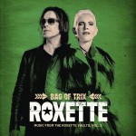 Buy Bag Of Trix (Music From The Roxette Vaults, Vol. 2)