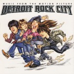 Buy Detroit Rock City (Music From The Motion Picture)