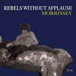 Buy Rebels Without Applause (CDS)