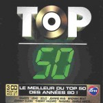 Buy TOP 50 (Le Meilleur Du TOP 50 Des Années 80)