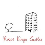 Buy Roses Kings Castles