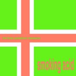 Buy Smoking Acid