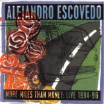 Buy More Miles Than Money: Live 1994-96