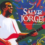 Buy Salve, Jorge! Inéditas E Raridades CD1