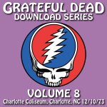 Buy Download Series Vol. 8: 1973-12-10 Charlotte Coliseum, Charlotte, Nc