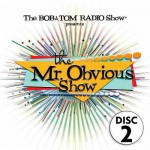 Buy The Mr. Obvious Show - Disc 2