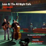 Buy Love At The All Night Cafe