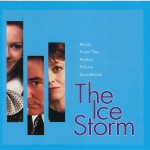 Buy The Ice Storm & Chosen: Music From The Films Of Ang Lee