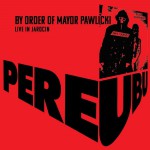 Buy By Order Of Mayor Pawlicki (Live In Jarocin) CD2