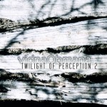 Buy Twilight Of Perception 2