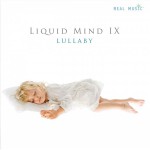 Buy Liquid Mind IX - Lullaby