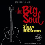 Buy The Big Soul Of John Lee Hooker