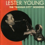 Buy The Kansas City Sessions