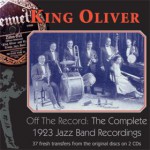 Buy Off The Record: The Complete 1923 Jazz Band Recordings CD1