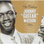 Buy The Essential Johnny "Guitar" Watson