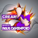 Buy Cream 21 Mixed By Paul Oakenfold