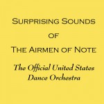 Buy Surprising Sounds Of The Airmen Of Note (Vinyl)