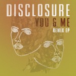 Purchase Disclosure You & Me: Remixes (EP)