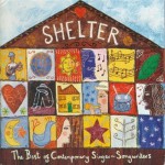 Buy Putumayo Presents: Shelter - The Best Of Contemporary Singer-Songwriters CD1
