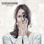 Purchase Scream Your Name Face To Face
