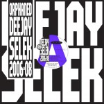 Buy orphaned deejay selek 2006-2008