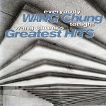 Buy Everybody Have Fun Tonight: Wang Chung's Greatest Hits