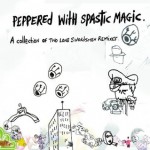 Buy Peppered With Spastic Magic - Two Lone Swordsmen Remixes