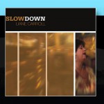 Buy Slow Down