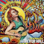 Buy Chasing The Flame: On The Road With Trevor Hall